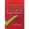 Princípy úspešného životného manažmentu Princípy úspešného životného manažmentu