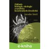E-kniha Základy biologie, ekologie a systému bezobratlých živočichů - Jaroslav Smrž E-kniha Základy biologie, ekologie a systému bezobratlých živočichů - Jaroslav Smrž