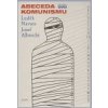 Abeceda komunismu DVD - Navara Luděk Albrecht Josef Abeceda komunismu DVD - Navara Luděk Albrecht Josef