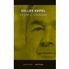 Cesta z chaosu - Gilles Kepel Cesta z chaosu - Gilles Kepel