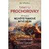 Tanky u Prochorovky - Ben Wheatley Tanky u Prochorovky - Ben Wheatley