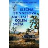 Slečna Stinnesová na cestě kolem světa Slečna Stinnesová na cestě kolem světa