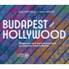 Budapest / Hollywood Budapest / Hollywood