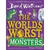 World's Worst Monsters - David Walliams World's Worst Monsters - David Walliams