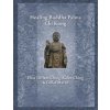 Healing Buddha Palms Chi Kung (Elise Dirlam Ching,Kaleo Ching,Gilles Marin)(Brožovaná) Healing Buddha Palms Chi Kung (Elise Dirlam Ching,Kaleo Ching,Gilles Marin)(Brožovaná)