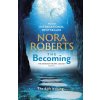 The Becoming - Nora Robertsová The Becoming - Nora Robertsová