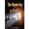 Master Key to Wealth (Joseph Murphy Dr Joseph Murphy)(Brožovaná) Master Key to Wealth (Joseph Murphy Dr Joseph Murphy)(Brožovaná)