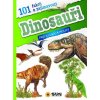 101 faktů a zajímavostí DINOSAUŘI - pro kluky a holky 101 faktů a zajímavostí DINOSAUŘI - pro kluky a holky
