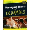 Managing Teams for Dummies Managing Teams for Dummies