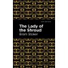 The Lady of the Shroud - Bram Stoker The Lady of the Shroud - Bram Stoker