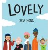 Lovely (Jess Hong)(Pevná) Lovely (Jess Hong)(Pevná)