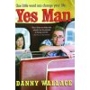 Yes Man (Danny Wallace)(Brožovaná) Yes Man (Danny Wallace)(Brožovaná)