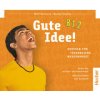 Gute Idee! B1.2 (Wilfried Krenn,Herbert Puchta)(Brožovaná) Gute Idee! B1.2 (Wilfried Krenn,Herbert Puchta)(Brožovaná)