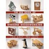 Big Book of Weekend Woodworking Big Book of Weekend Woodworking