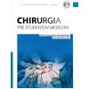 Chirurgia pre študentov medicíny Chirurgia pre študentov medicíny