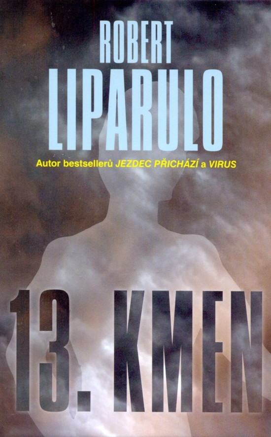 13. kmen - Robert Liparulo