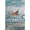 The Lord God Made Them All - James Herriot The Lord God Made Them All - James Herriot