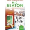 Death of a Dentist (M C Beaton)(Brožovaná) Death of a Dentist (M C Beaton)(Brožovaná)