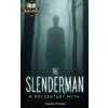 The SlenderMan (Sanchez Tristão)(Brožovaná) The SlenderMan (Sanchez Tristão)(Brožovaná)