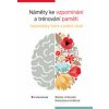 Náměty ke vzpomínání a trénování paměti - Blanka Jirkovská, Kvetoslava Hošková Náměty ke vzpomínání a trénování paměti - Blanka Jirkovská, Kvetoslava Hošková