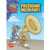 PREŠIBANÍ MUZIKANTI – Tom a Jerry v obrázkovom príbehu (Kevin Bricklin) PREŠIBANÍ MUZIKANTI – Tom a Jerry v obrázkovom príbehu (Kevin Bricklin)