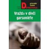 Vražda v dívčí garsoniéře - Petr Bým Vražda v dívčí garsoniéře - Petr Bým