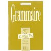 350 EXERCICES - GRAMMAIRE, NIVEAU SUPERIEUR 1 CORRIGÉS (Jean de Montgolfier,Lefebvre Du Prey)(Brožovaná) 350 EXERCICES - GRAMMAIRE, NIVEAU SUPERIEUR 1 CORRIGÉS (Jean de Montgolfier,Lefebvre Du Prey)(Brožovaná)