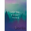 Všetko tvoríš nové (spevník) - Rieka Života Všetko tvoríš nové (spevník) - Rieka Života