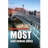 Most nad riekou Liffey (Marta Gergelyová) Most nad riekou Liffey (Marta Gergelyová)