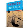 The Passion of Gengoroh Tagame: Master of Gay Erotic Manga: Vol. One - Gengoroh Tagame, Chip Kidd The Passion of Gengoroh Tagame: Master of Gay Erotic Manga: Vol. One - Gengoroh Tagame, Chip Kidd