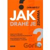 Jak drahé je zdarma? - Dan Ariely Jak drahé je zdarma? - Dan Ariely