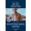 Big Sky Deception / Whispering Winds Widows (B.J. Daniels,Debra Webb)(Brožovaná) Big Sky Deception / Whispering Winds Widows (B.J. Daniels,Debra Webb)(Brožovaná)