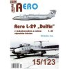 AERO č. 16/124 - Aero L-29 „Delfín“ v československém a českém letectvu 2.díl (Miroslav Irra) AERO č. 16/124 - Aero L-29 „Delfín“ v československém a českém letectvu 2.díl (Miroslav Irra)