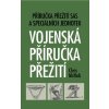 Vojenská příručka přežití - Chris McNab Vojenská příručka přežití - Chris McNab