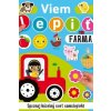 Viem lepiť Farma - Kolektív Viem lepiť Farma - Kolektív