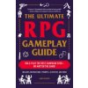 Ultimate RPG Gameplay Guide (James D'Amato)(Brožovaná) Ultimate RPG Gameplay Guide (James D'Amato)(Brožovaná)