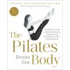 The Pilates Body, Revised and Expanded Edition (Brožovaná) The Pilates Body, Revised and Expanded Edition (Brožovaná)