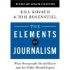 Elements of Journalism, Revised and Updated 4th Edition (Tom Rosenstiel)(Brožovaná) Elements of Journalism, Revised and Updated 4th Edition (Tom Rosenstiel)(Brožovaná)