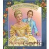Najkrajšie rozprávky - Jacob Grimm, Wilhelm Grimm Najkrajšie rozprávky - Jacob Grimm, Wilhelm Grimm