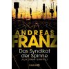 Das Syndikat der Spinne - Franz, Andreas