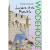Leave it to Psmith (P G Wodehouse)(Brožovaná) Leave it to Psmith (P G Wodehouse)(Brožovaná)