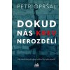Dokud nás krev nerozdělí - Opršal Petr Dokud nás krev nerozdělí - Opršal Petr