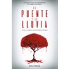 El puente y la lluvia (Martínez Barrio,Juan Carlos)(Brožovaná) El puente y la lluvia (Martínez Barrio,Juan Carlos)(Brožovaná)