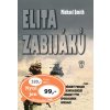 Elita zabijáků (Michael Smith) Elita zabijáků (Michael Smith)