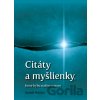 Citáty a myšlienky, ktoré hýbu naším svetom - Rudolf Mišičko Citáty a myšlienky, ktoré hýbu naším svetom - Rudolf Mišičko