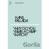 Why Do You Wear a Cheap Watch? - Hans Fallada Why Do You Wear a Cheap Watch? - Hans Fallada