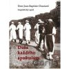 Duša každého apoštolátu - Dom Jean-Baptiste Chautard Duša každého apoštolátu - Dom Jean-Baptiste Chautard