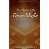 Dawn of the Dixie Mafia (Synova Cantrell)(Brožovaná) Dawn of the Dixie Mafia (Synova Cantrell)(Brožovaná)