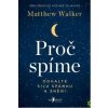 Proč spíme - Matthew Walker Proč spíme - Matthew Walker