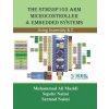 STM32F103 Arm Microcontroller and Embedded Systems STM32F103 Arm Microcontroller and Embedded Systems